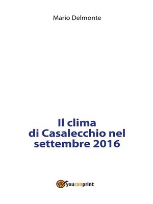 cover image of Il clima di Casalecchio nel settembre 2016